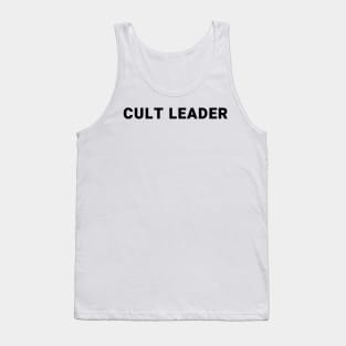 Cult Leader Tank Top